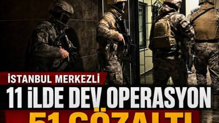 11 İlde Organize Suç Örgütlerine Dev Operasyon: Şanlıurfa Dahil 51 Şüpheli Gözaltında